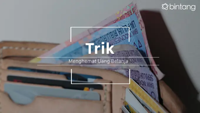 Ini cara menghemat uang belanja. (Foto: Deki Prayoga, Digital Imaging: M. Iqbal Nurfajri/Bintang.com)