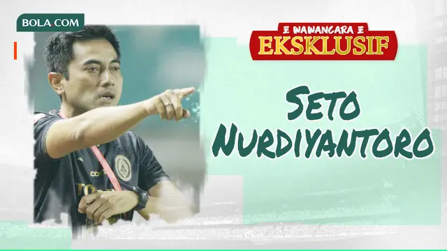 Wawancara Eksklusif - Seto Nurdiyantoro