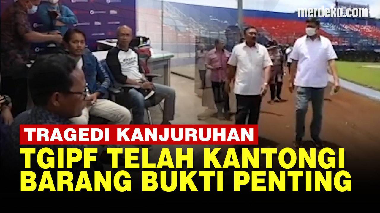 VIDEO: TGIPF Klaim Telah Miliki Barang Bukti dan Info Penting Tragedi Kanjuruhan