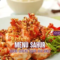 Nggak usah ribet untuk masa menu sahur. Bikin aja udang goreng bertabur havermut! (Fotografer: Daniel Kampua/DI: M. Iqbal Nurfajri/Chef: Arum Sari)