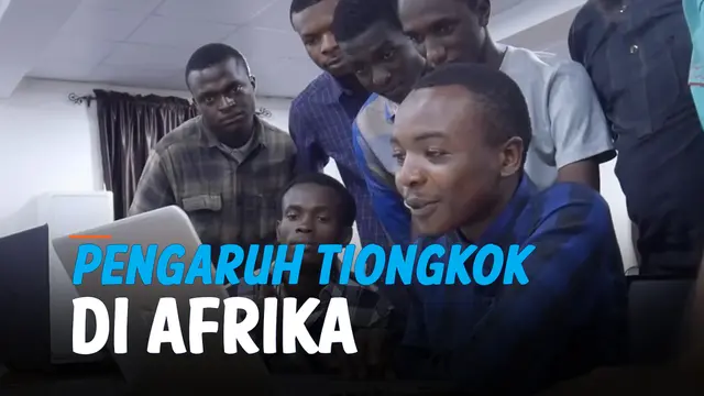 VIDEO: Pengaruh Tiongkok dalam Perkembangan Teknologi Afrika