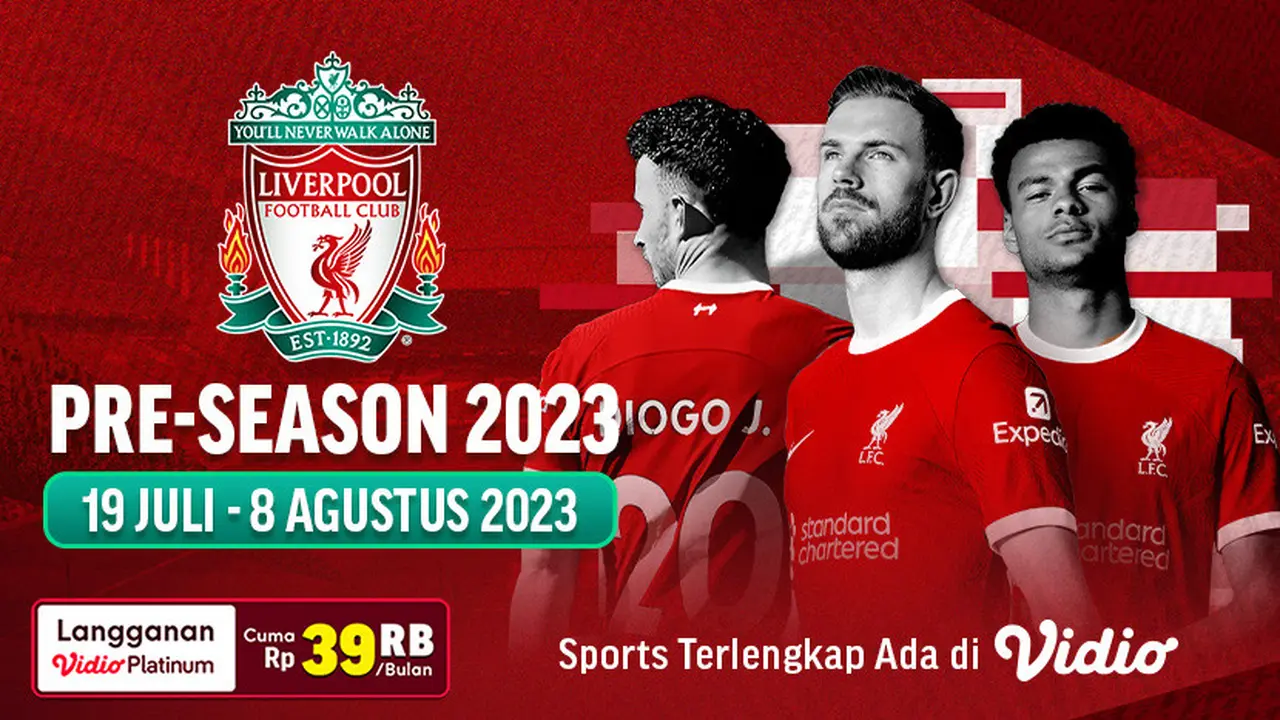 Jadwal dan Live Streaming Liverpool pre-season 2023 di Vidio, 19 Hingga 8 Agustus 2023 : Ada 5 Laga