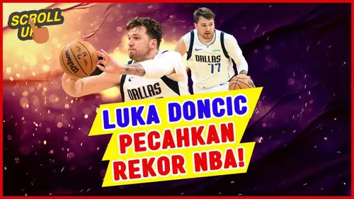 VIDEO Scroll Up: Luka Doncic Cetak Sejarah Baru di NBA, Saat Dallas Mavericks Hajar Detroit Pistons