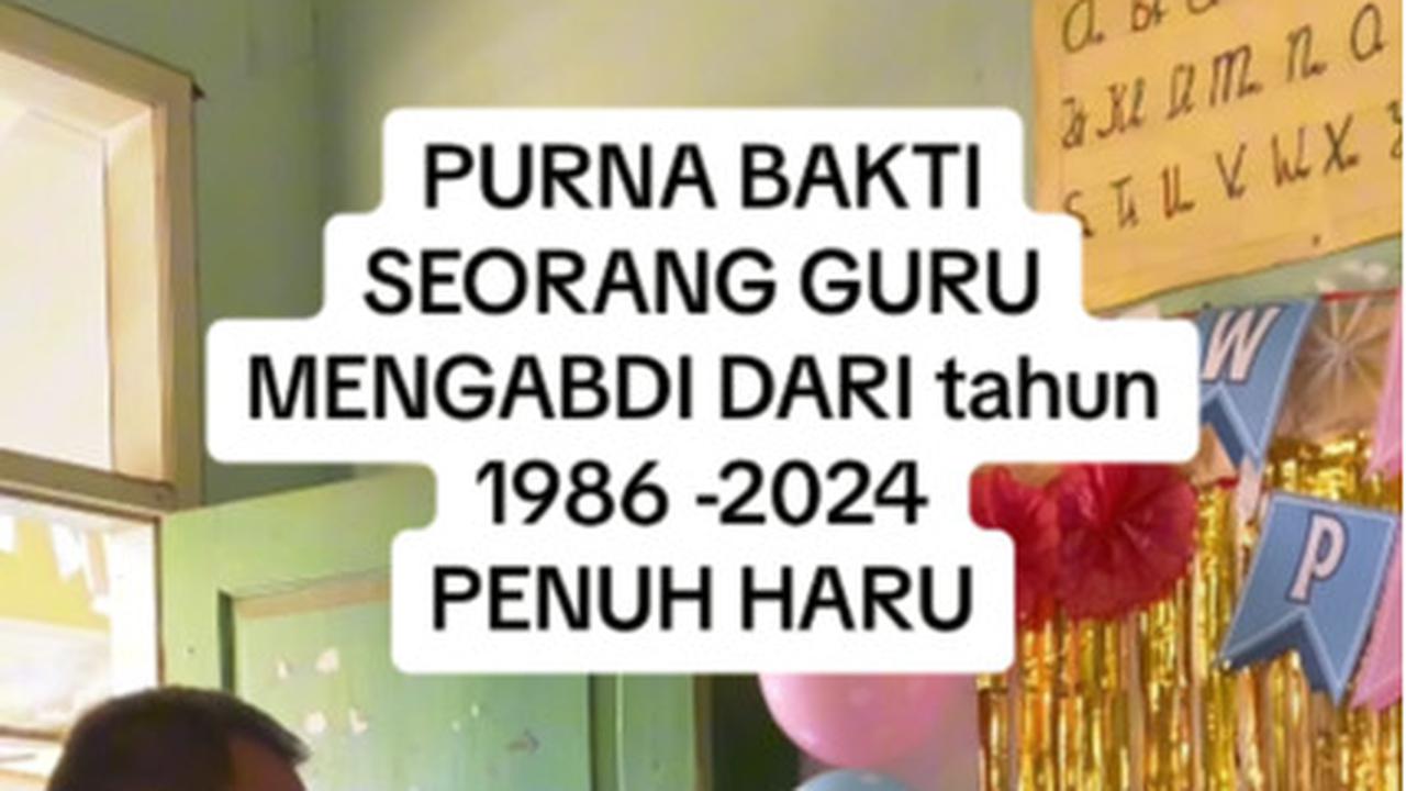 Sudah Mengajar dari 1986 hingga 2024, Momen Perpisahan Guru Ini Penuh Haru