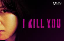 Drama Korea Terbaru I Kill You Dibintangi Kang Ji Young dan Lee Gi Kwang Tayang di Vidio