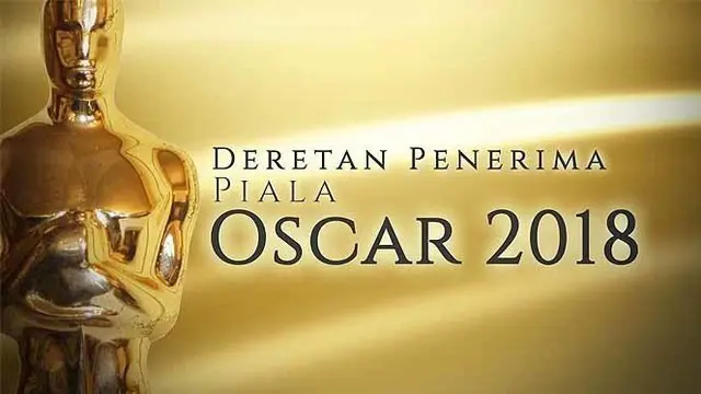 Pagelaran ajang bergengsi Oscar 2018 akhirnya telah selesai digelar.