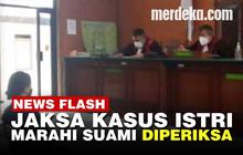 VIDEO: Seluruh Jaksa Kasus Istri Marahi Suami Mabuk Dituntut 1 Tahun Diperiksa Jamwas