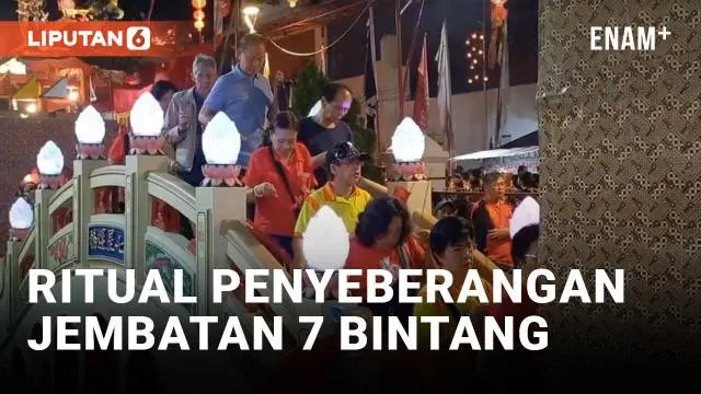VIDEO: Ribuan Warga Tionghoa Ikuti Ritual Penyeberangan Jembatan 7 Bintang