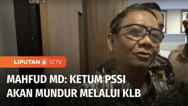 Menkopolhukam, Mahfud MD mengungkapkan jika semua rekomendasi TGIPF tragedi Stadion Kanjuruhan, Malang, Jawa Timur sudah berjalan. Mahfud juga menyatakan bahwa Ketua Umum PSSI akan mundur melalui KLB.