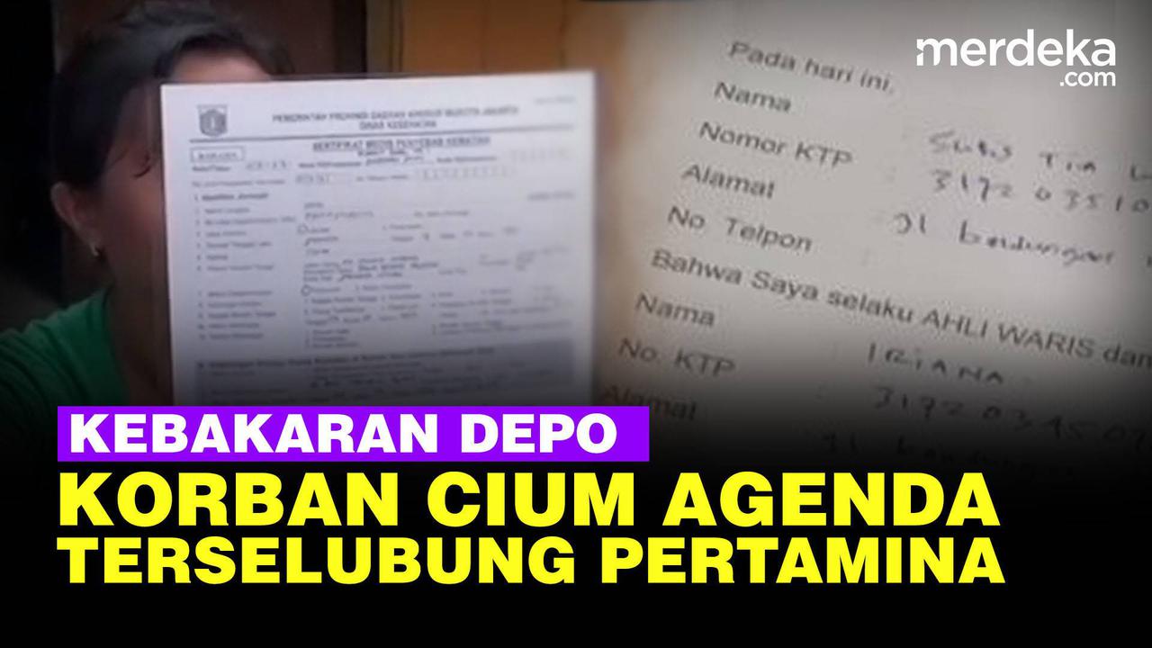VIDEO: Penampakan Surat 'Bodong' Santunan Pertamina ke Korban Kebakaran Depo Plumpang