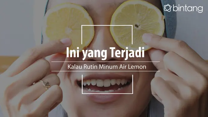 Manfaat minum air lemon untuk tubuh. (Foto: Adrian Putra, Digital Imaging: Nurman Abdul Hakim/Bintang.com)
