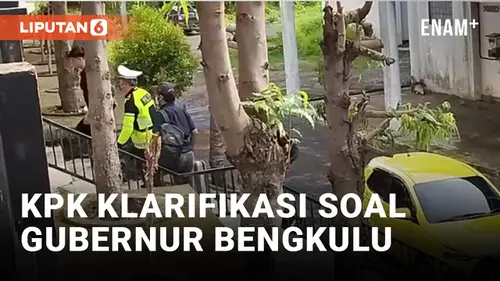 VIDEO: KPK Ungkap Alasan Gubernur Bengkulu Pakai Seragam Polisi
