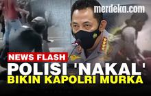 VIDEO: Deretan Polisi Nakal yang Bikin Kapolri Listyo Kesal
