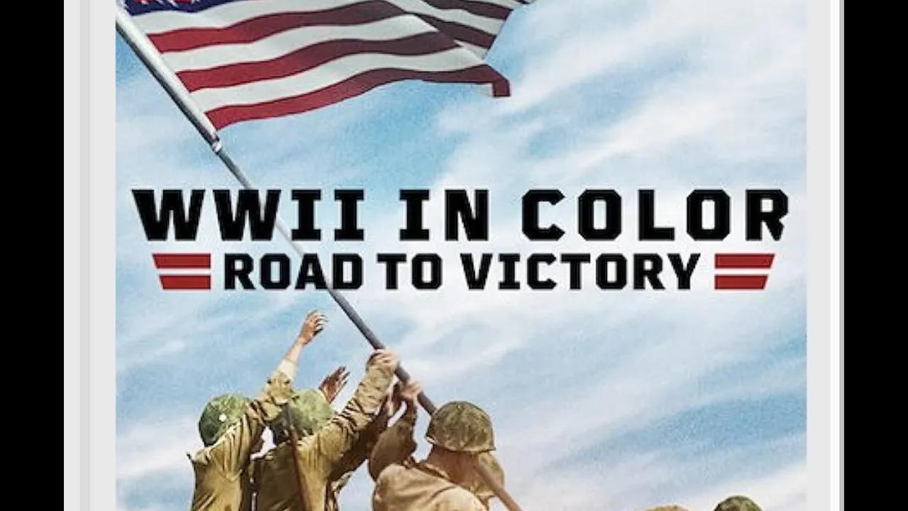 3. WWII in Color: Road to Victory