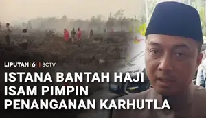 Istana Bantah Haji Isam Pimpin Penanganan Karhutla di Kalimantan