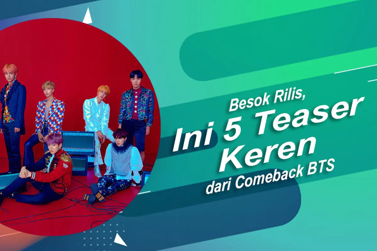 [Bintang] Besok Rilis, Ini 5 Teaser Keren dari Comeback BTS