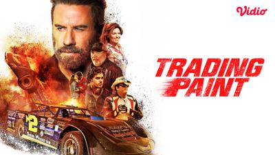 Deretan Hal Menarik dari Film Trading Paint di Vidio, Film Balap yang Dibintangi John Travolta