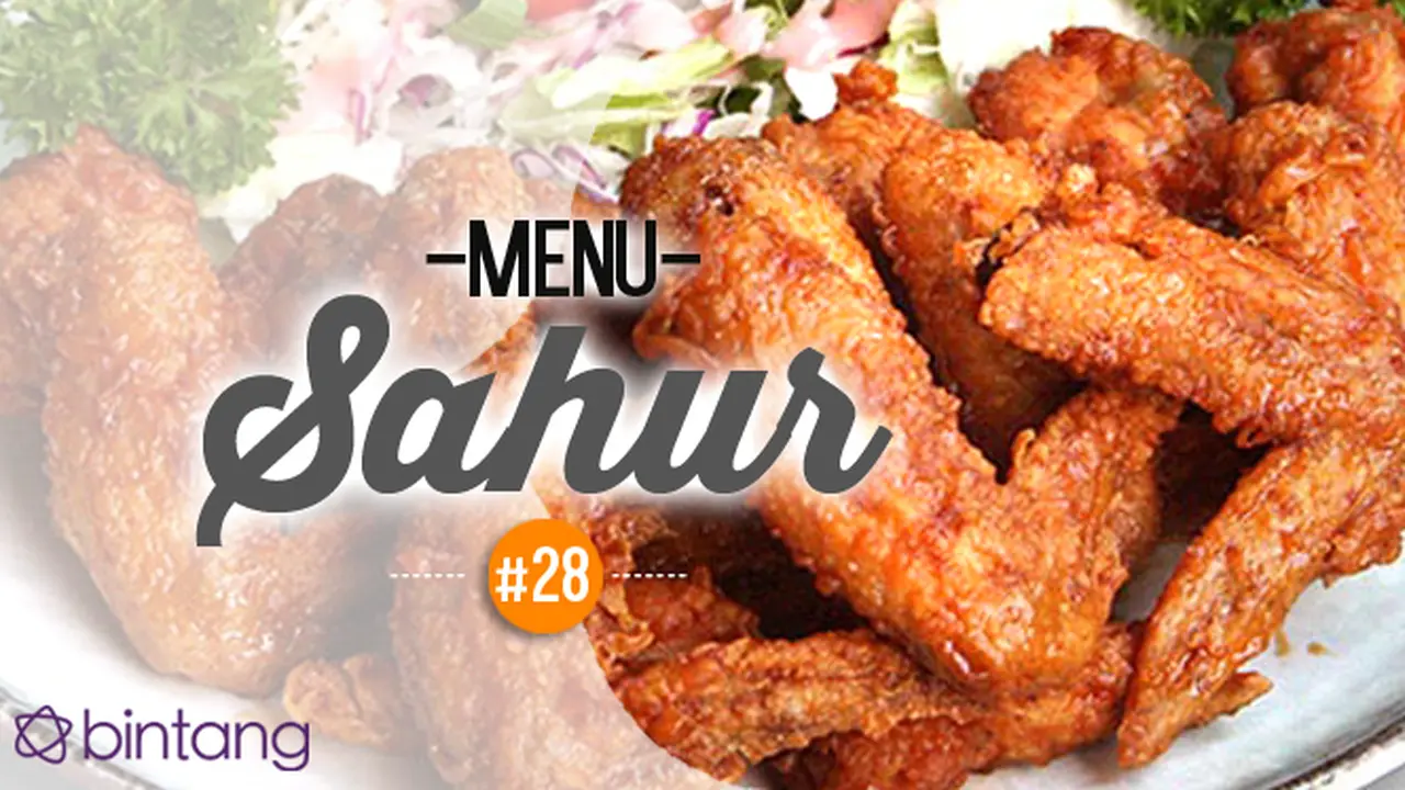 [Bintang] Menu Sahur yang Nggak Mudah Basi, Cocok untuk Dibawa Mudik!