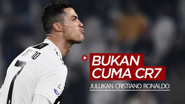 Berita video beragam julukan untuk bintang Juventus, Cristiano Ronaldo, selain CR7.