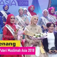 Begini Kemeriahan dan Keseruan penganugerahan Puteri Muslimah Asia 2018.
