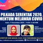 Live Streaming Pilkada 2020. (Liputan6.com/Abdillah)