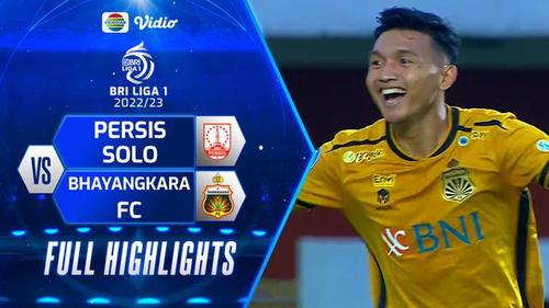 VIDEO: Highlights BRI Liga 1, Bhayangkara FC Taklukkan Persis Solo 3-1