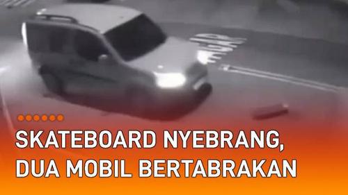 VIDEO: Gara-Gara Skateboard Nyebrang, Dua Mobil Bertabrakan