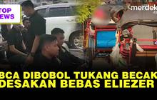 TOP NEWS: Tukang Becak Bobol BCA Rp340 Juta | Dukungan Polisi Angkatan Eliezer