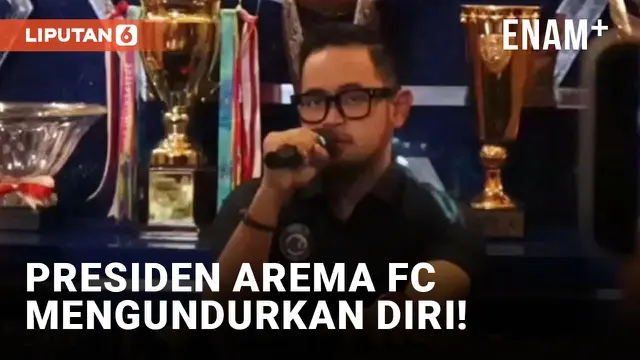 Gilang Widya Pramana Juragan 99 Mengundurkan Diri dari Posisi Presiden Arema FC