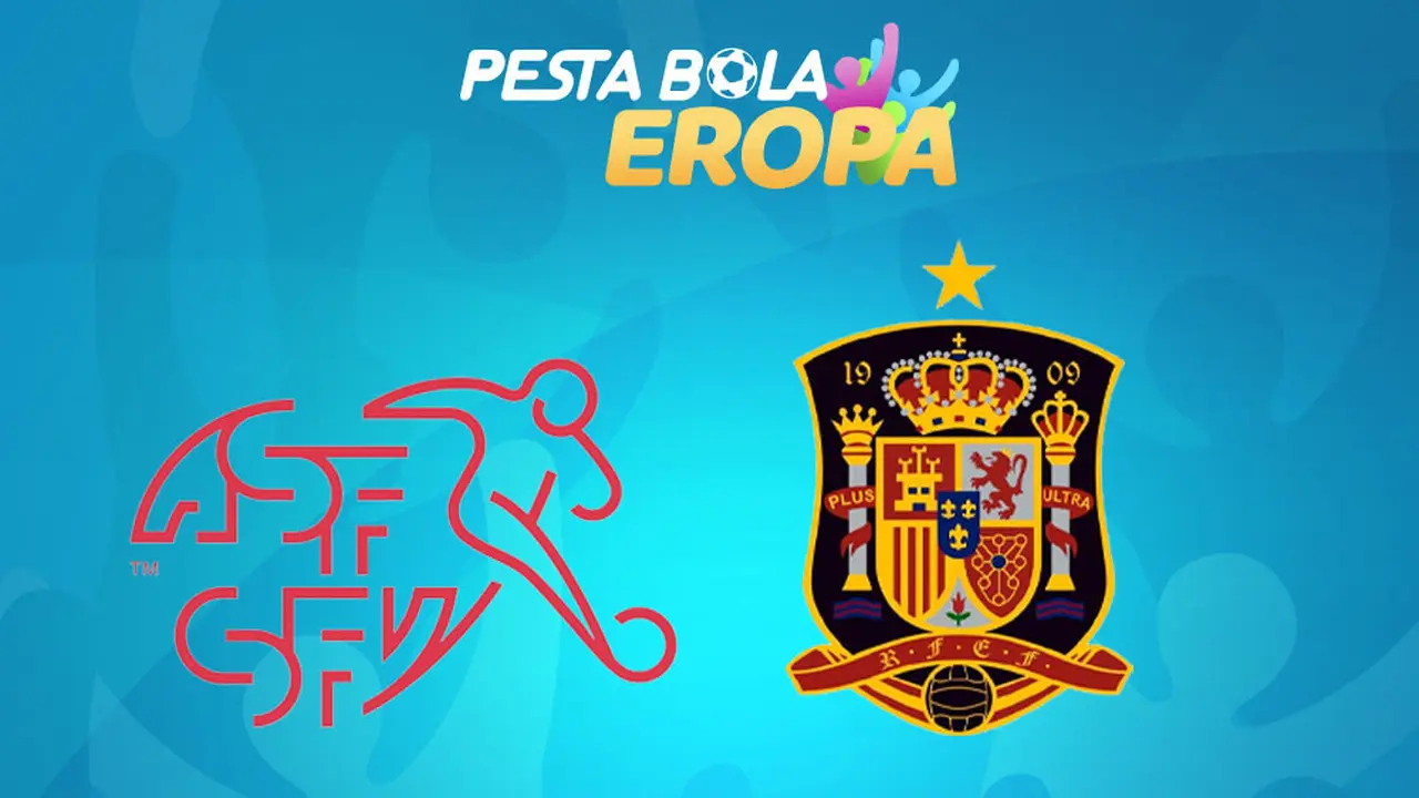 Piala Eropa - Euro 2020 Swiss Vs Spanyol