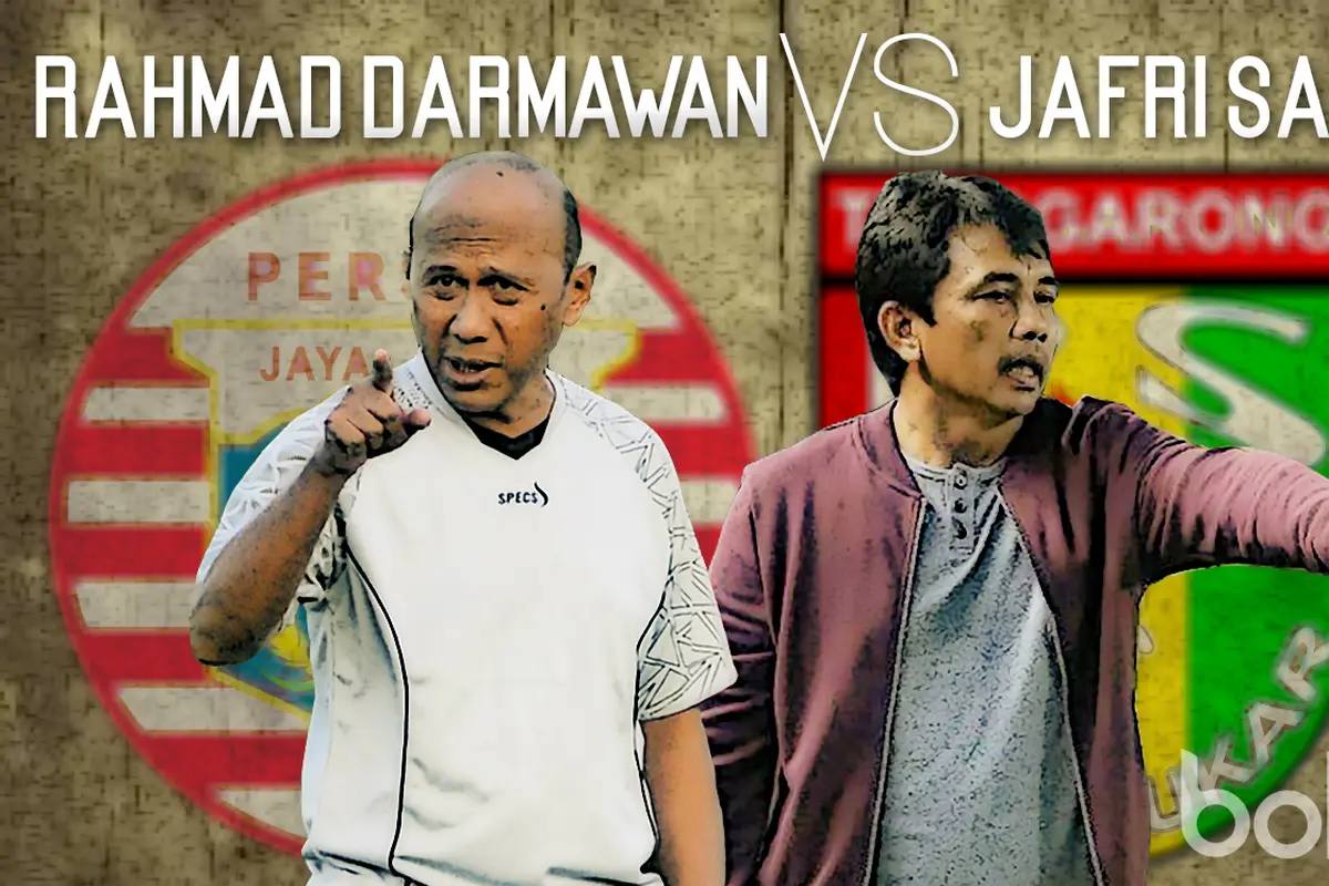 Rahmad Darmawan vs Jafri Sastra