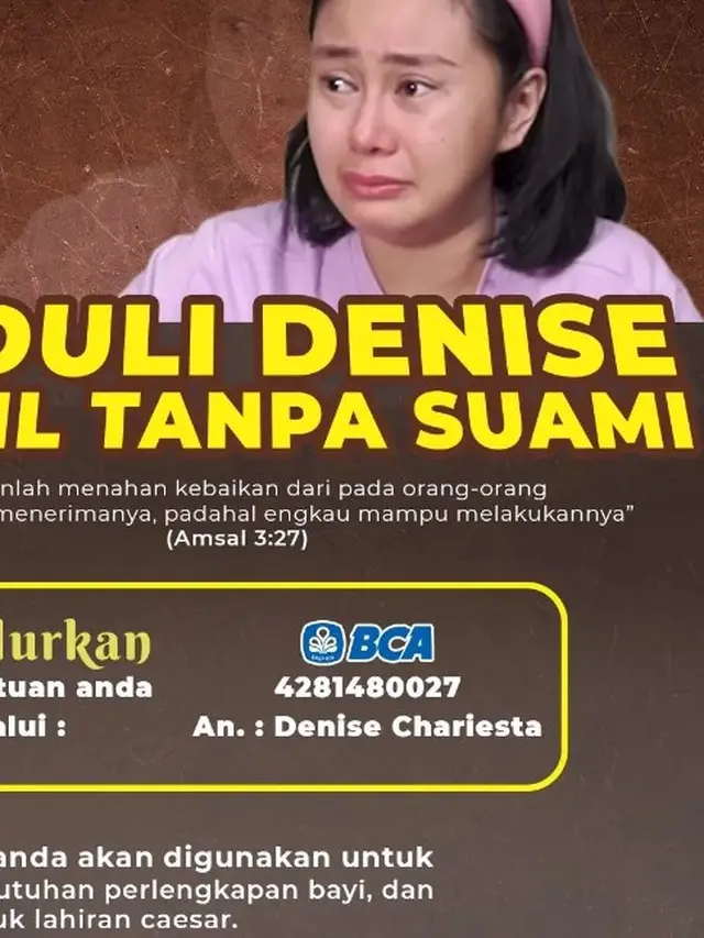 Denise mengunggah sebuah pengumuman bertajuk 'Peduli Denise Hamil Tanpa Suami'