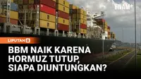 Perang Iran Ubah Jalur Perdagangan Dunia, Siapa Diuntungkan?