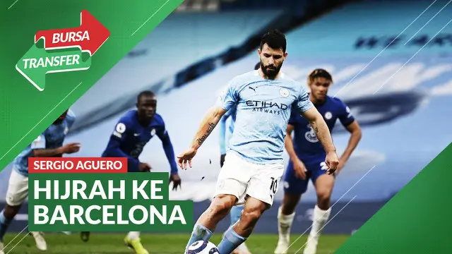 VIDEO Bursa Transfer: Sergio Aguero Teken Kontrak 2 Tahun di Barcelona