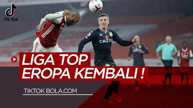 VIDEO TikTok Bola.com: Yeay! Liga Inggris dan Liga Spanyol Balik Lagi, ada Tottenham Hotspur Vs Manchester City