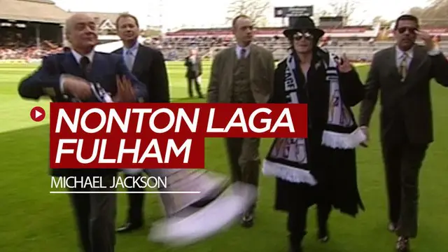 Berita video sepenggal kisah ketika bintang pop dunia, Michael Jackson, pernah menonton laga Liga Inggris di kandang Fulham, Craven Cottage, pada April 1999.