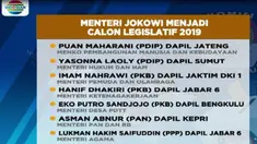 Total ada tujuh menteri yang bertarung memperebutkan suara masyarakat tahun depan.
