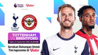 Siaran langsung gameweek 5 Liga Inggris: Tottenham vs Brentford di Vidio pekan ini.