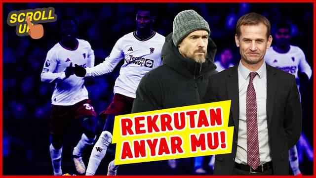 Berita video Scroll Up kali ini membahas Manhcester United dikabarkan akan mendatangkan Dan Ashworth dari Newcastle United sebagai direktur olahraga pertama dalam sejarah Man United.