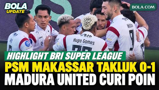 Highlight PSM Makassar vs Madura United 0-1: Gol Cepat Iran Junior Bawa Laskar Sape Kerrab Curi Poin di Parepare
