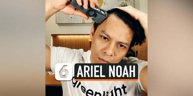 VIDEO: Ariel NOAH Potong Rambut Sendiri Pakai Cukuran Kumis, Hasilnya?
