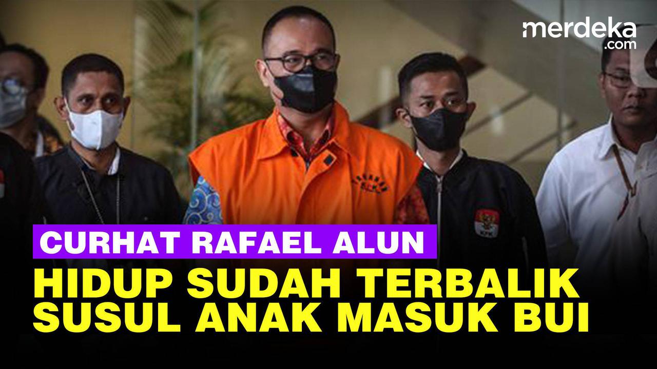 VIDEO: Rafael Alun "Hidup Sudah Terbalik, 33 Tahun Kerja di Pajak Habis Tak Ada Guna"