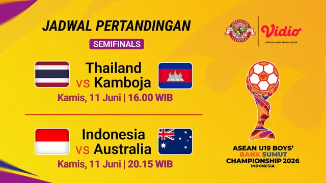 Jadwal Semifinal - AFF U19 2026 (ASEAN U19 Boys Championship)