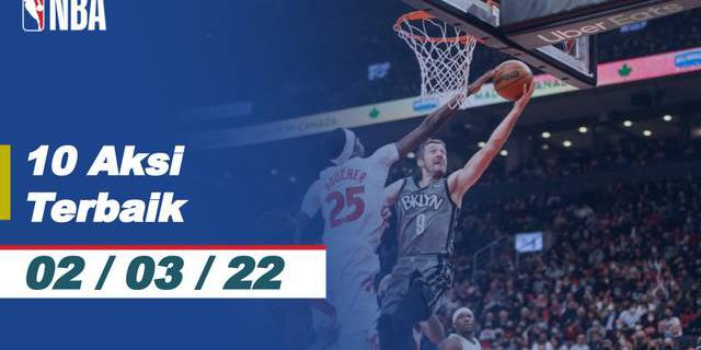 VIDEO: 10 Aksi Terbaik NBA 2 Maret 2022, Salah Satunya Aksi Slam Dunk dari Hamidou Diallo