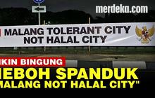 VIDEO: Serbuan Spanduk 'MALANG NOT HALAL CITY' Berakhir Dicopot Satpol PP