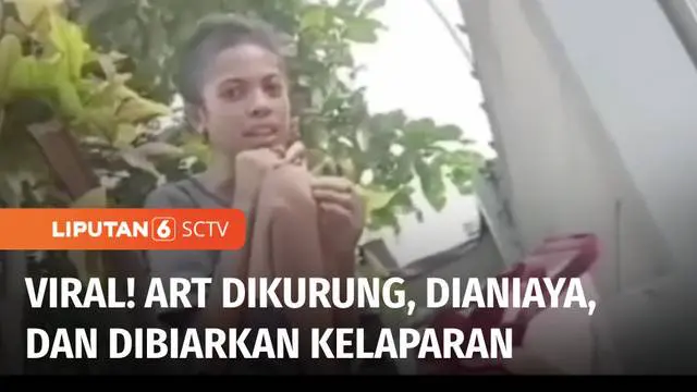 VIDEO: ART di Grogol Dikurung Majikan dalam Kondisi Kelaparan di Rumah Mewah
