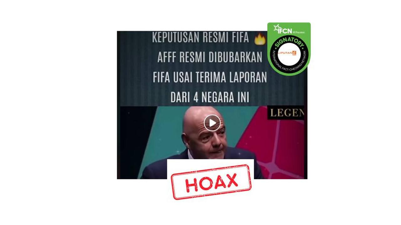 Cek Fakta FIFA bubarkan AFF