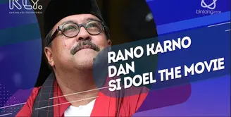 26 Tahun, Si Doel The Movie kembali menghibur, ini cerita Rano Karno