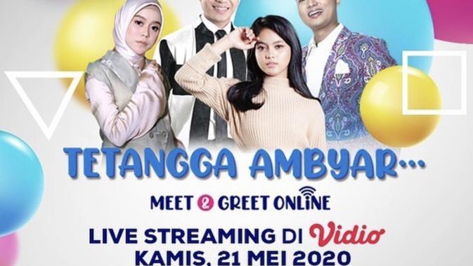 Meet n Greet Virtual Tetangga Ambyar Indosiar live streaming @Vidio, Kamis, 21 Mei 2020