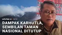 Karhutla Melanda Sejumlah Wilayah, Sembilan Taman Nasional Ditutup Sementara